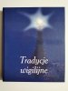 TRADYCJE WIGILIJNE 